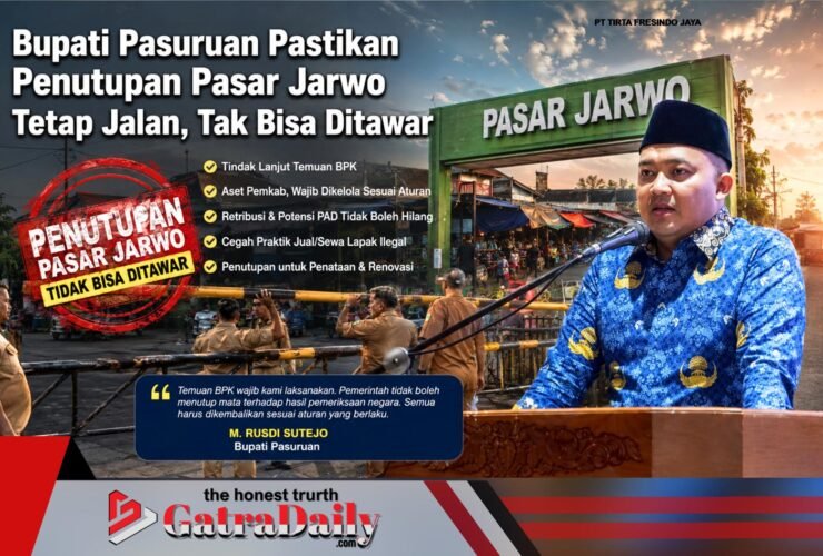 Bupati Pasuruan Pastikan Penutupan Pasar Jarwo Tetap Jalan, Tak Bisa Ditawar