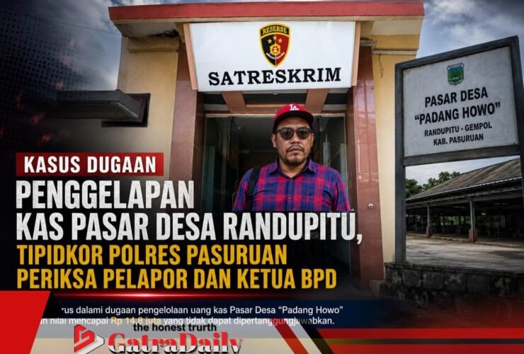 Kasus Dugaan Penggelapan Kas Pasar Desa Randupitu, Tipidkor Polres Pasuruan Periksa Pelapor dan Ketua BPD