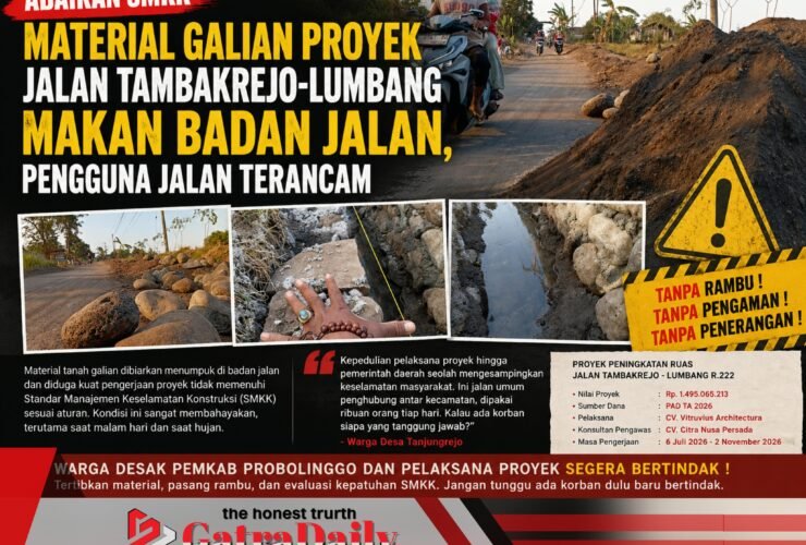 Abaikan SMKK, Material Galian Proyek Jalan Tambakrejo-Lumbang Makan Badan Jalan, Pengguna Jalan Terancam