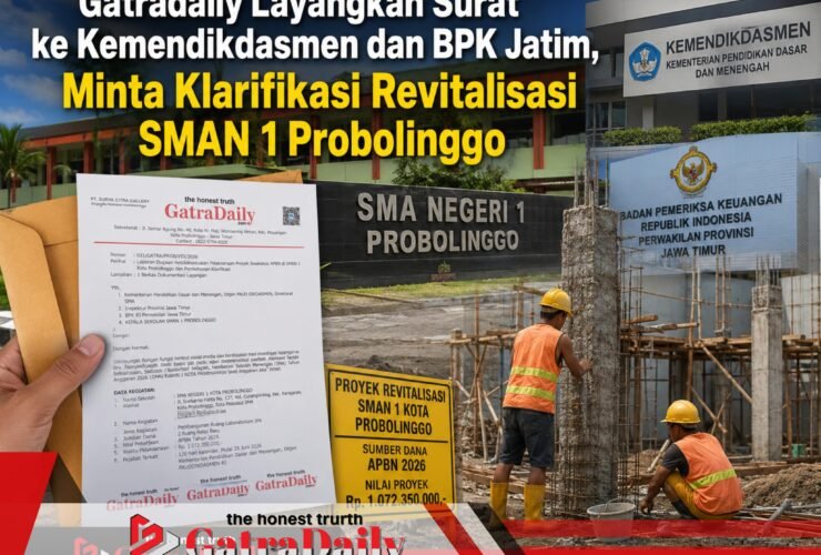 Gatradaily Layangkan Surat ke Kemendikdasmen dan BPK Jatim, Minta Klarifikasi Revitalisasi SMAN 1 Probolinggo